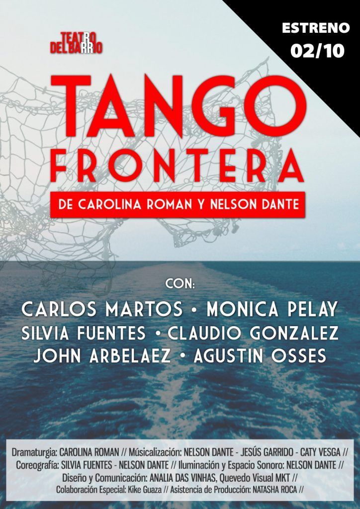 Tango Frontera. Teatro. Monica Pelay