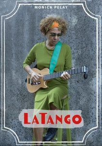 LaTango .Show de Tango y más de Monica Pelay