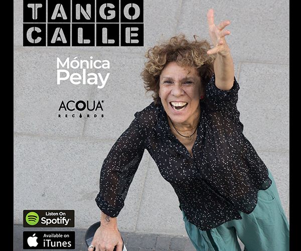 Tango Calle Monica Pelay